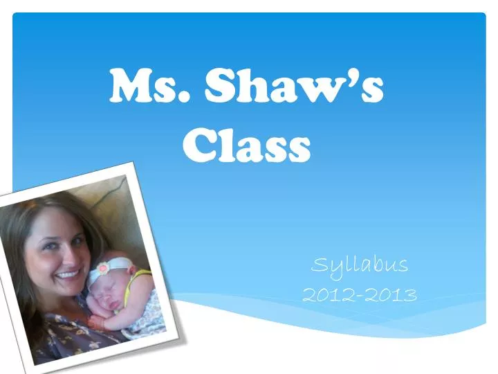 ms shaw s class