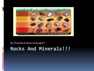 Rocks And Minerals!!!