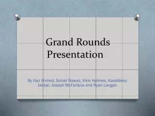 Grand Rounds Presentation