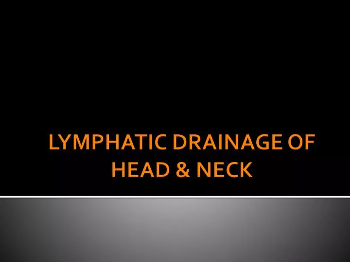 lymphatic drainage of head neck