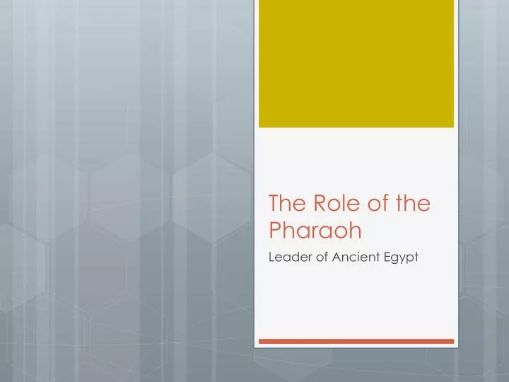 the role of the pharaoh