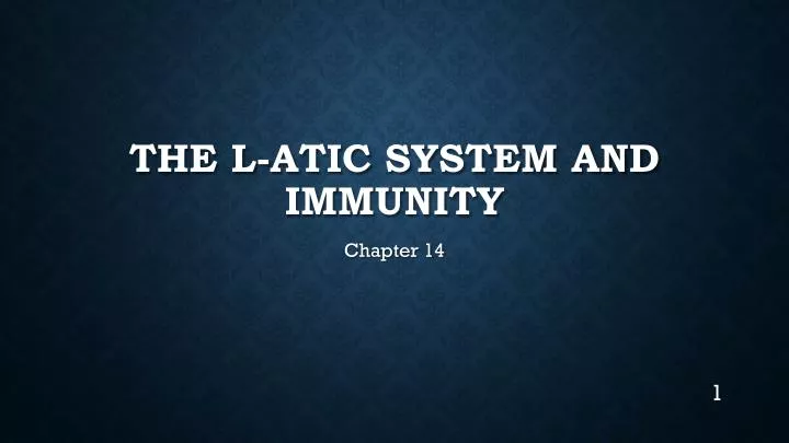 the l atic system and immunity