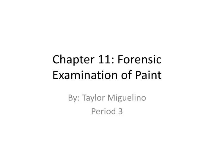 chapter 11 forensic examination of paint