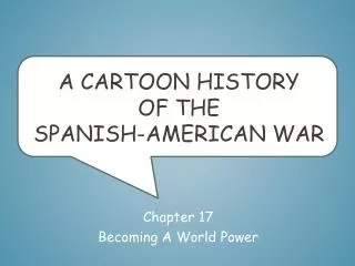 A Cartoon History of the Spanish-American War