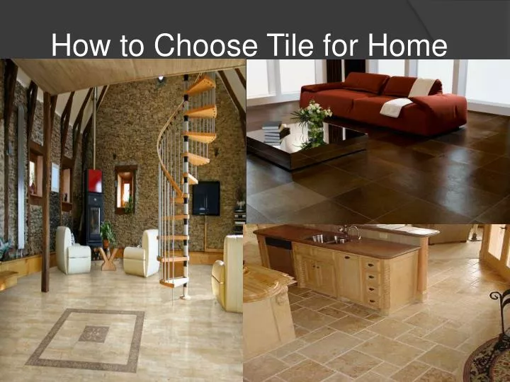 how to choose tile for home