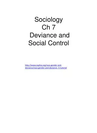 Sociology Ch 7 Deviance and Social Control