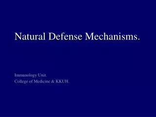 Natural Defense Mechanisms.