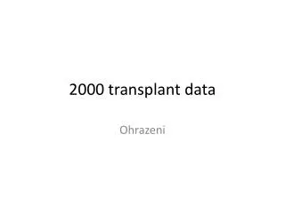 2000 transplant data