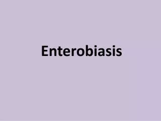 Enterobiasis