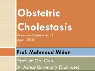 Obstetric Cholestasis Green-top Guideline No. 43 April 2011