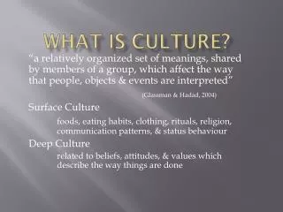 What is culture?