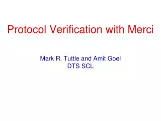 Protocol Verification with Merci