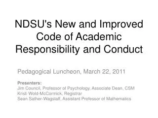 NDSU's New and Improved Code of Academic Responsibility and Conduct