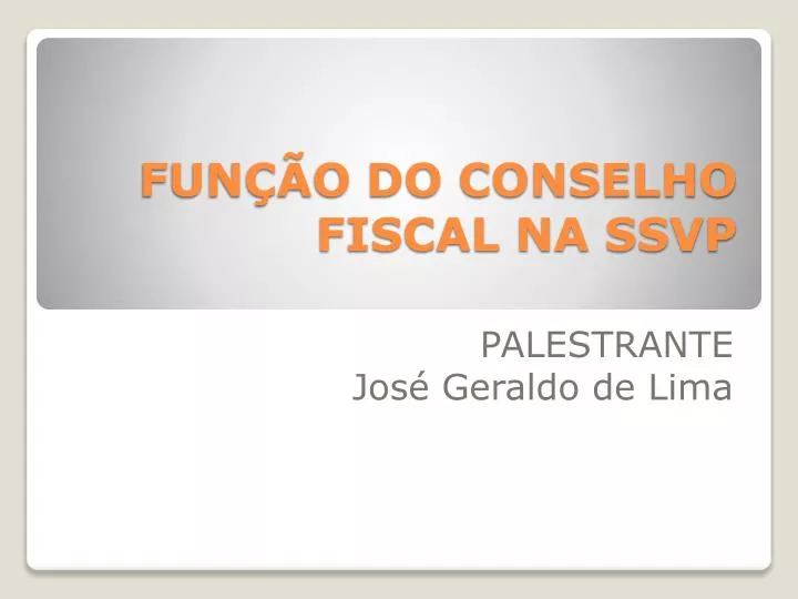 fun o do conselho fiscal na ssvp