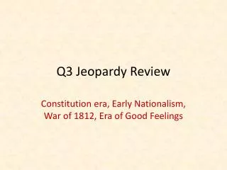 Q3 Jeopardy Review