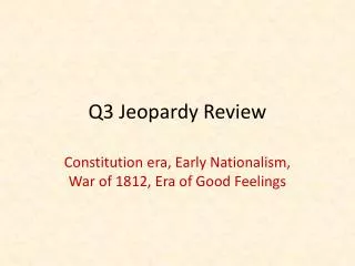 q3 jeopardy review