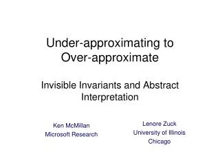 Under-approximating to Over-approximate Invisible Invariants and Abstract Interpretation