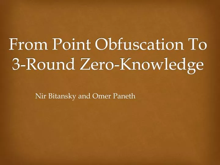 from point obfuscation to 3 round zero knowledge