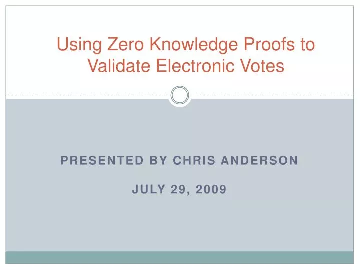 using zero knowledge proofs to validate electronic votes