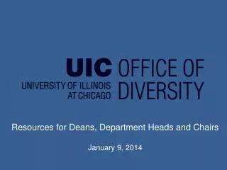 Resources for Deans, Department Heads and Chairs January 9, 2014