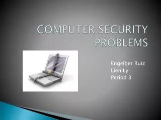 COMPUTER SECURITY PROBLEMS