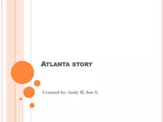 Atlanta story