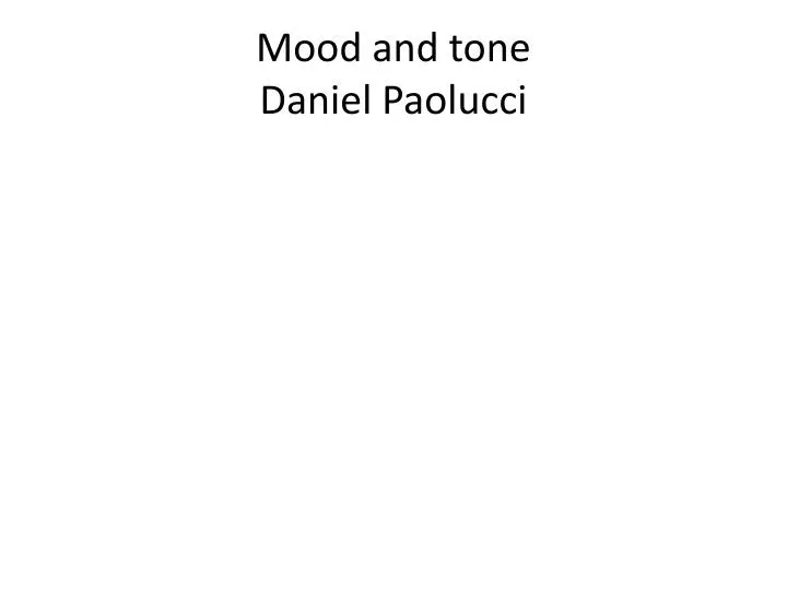 mood and tone daniel p aolucci