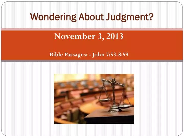 wondering about judgment