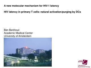 A new molecular mechanism for HIV-1 latency