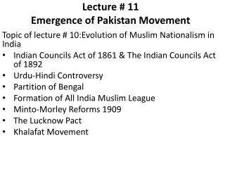 Lecture # 11 Emergence of Pakistan Movement
