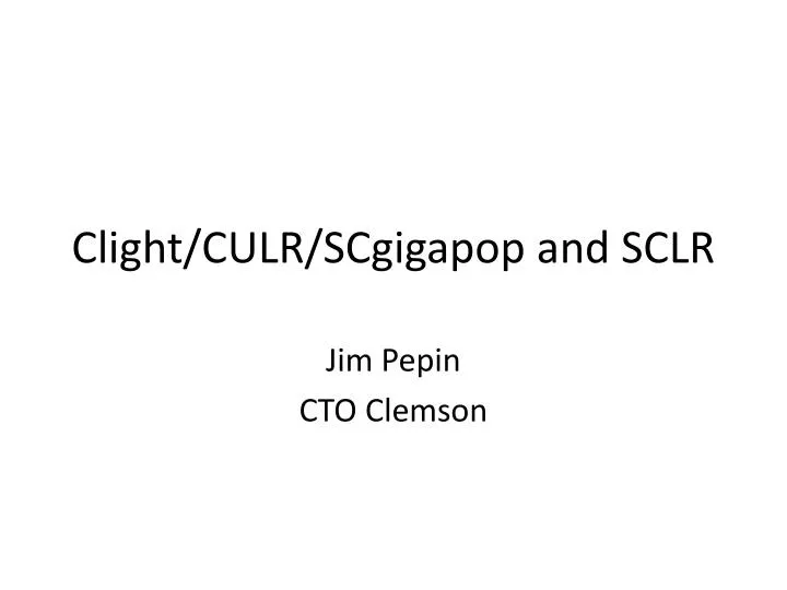 clight culr scgigapop and sclr