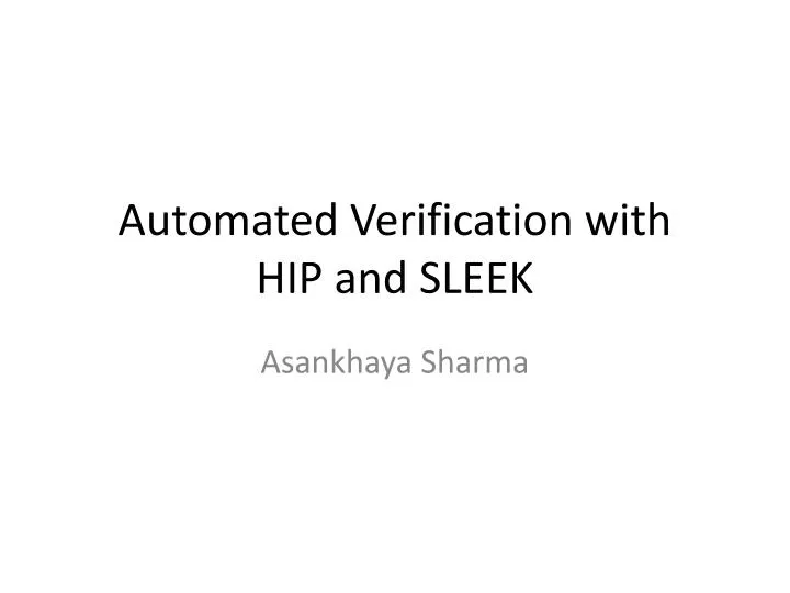 automated verification with hip and sleek