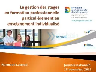 la gestion des stages en formation professionnelle particuli rement en enseignement individualis