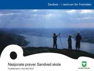 nasjonale pr ver sandved skole