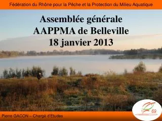 assembl e g n rale aappma de belleville 18 janvier 2013