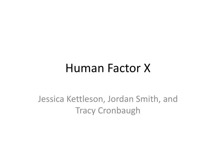 human factor x