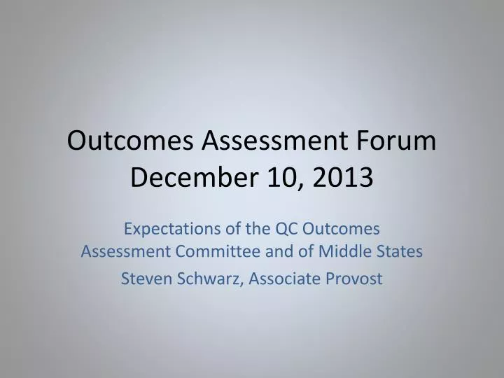 outcomes assessment forum december 10 2013