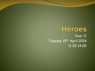 Heroes