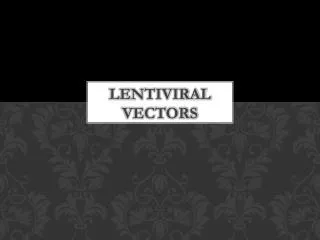 LENTIVIRAL VECTORS
