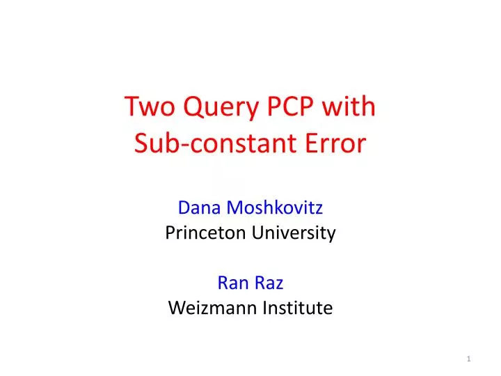 two query pcp with sub constant error