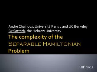 The complexity of the Separable Hamiltonian Problem