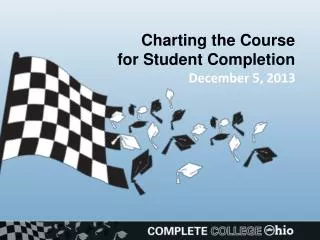 Charting the Course for Student Completion