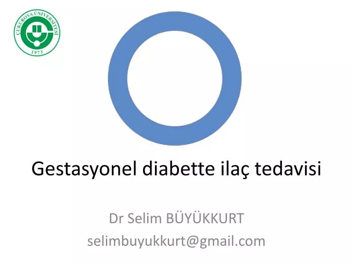 gestasyonel diabette ila tedavisi