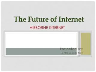The Future of Internet