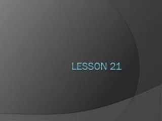 Lesson 21