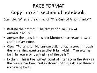 RACE FORMAT Copy into 2 nd section of notebook: