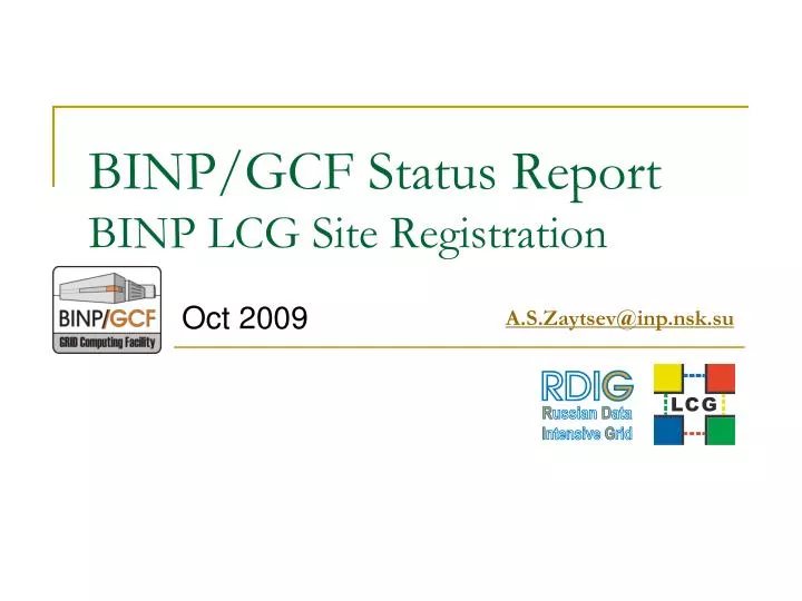 binp gcf status report binp lcg site registration