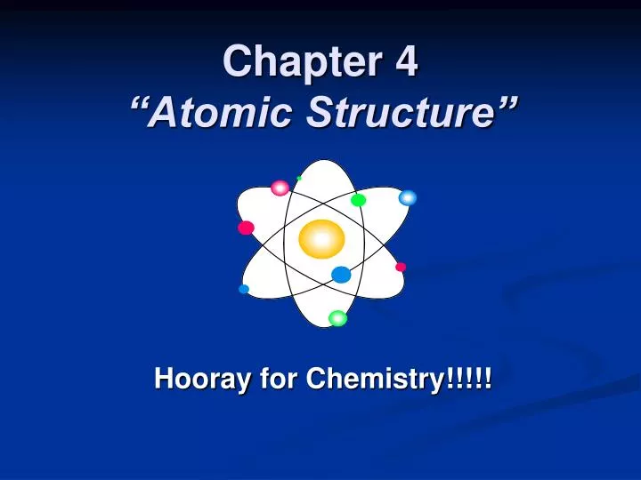 chapter 4 atomic structure