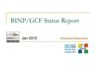 BINP/GCF Status Report