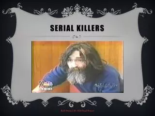 Serial Killers